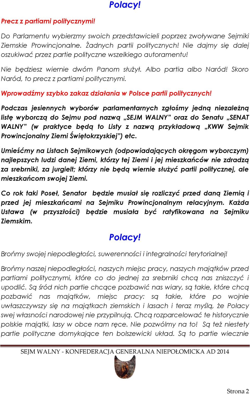 Wprowadźmy szybko zakaz działania w Polsce partii politycznych!