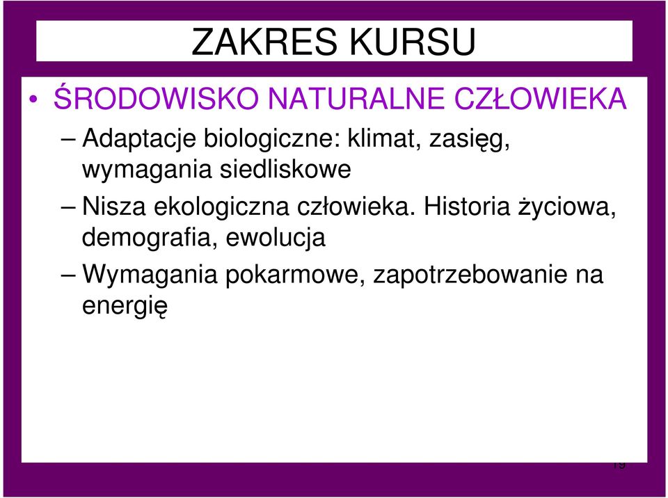 Nisza ekologiczna człowieka.