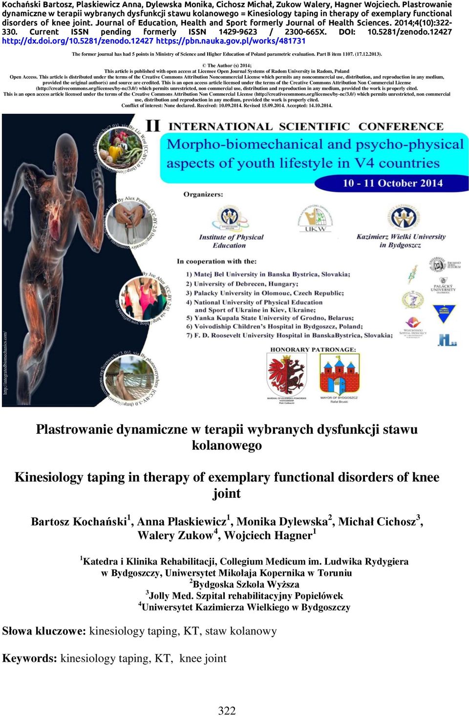 Journal of Education, Health and Sport formerly Journal of Health Sciences. 2014;4(10):322-330. Current ISSN pending formerly ISSN 1429-9623 / 2300-665X. DOI: 10.5281/zenodo.12427 http://dx.doi.