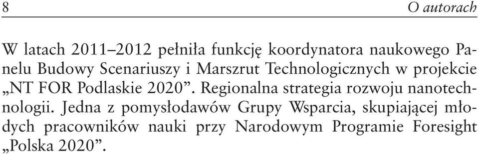 Regionalna strategia rozwoju nanotechnologii.
