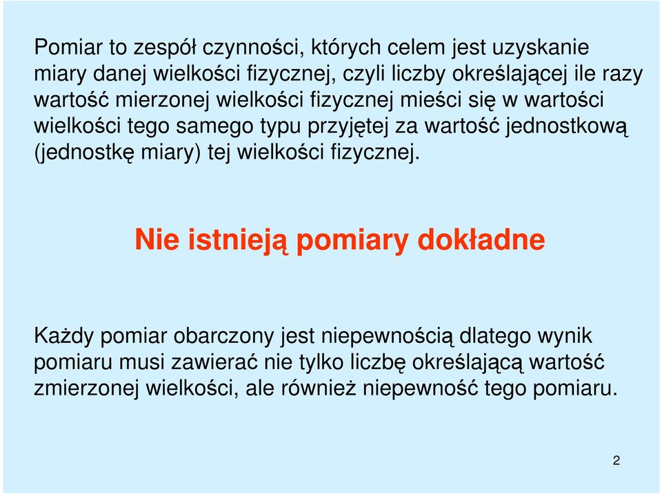 jednostkową (jednostkę miary) tej wielkości fizycznej.