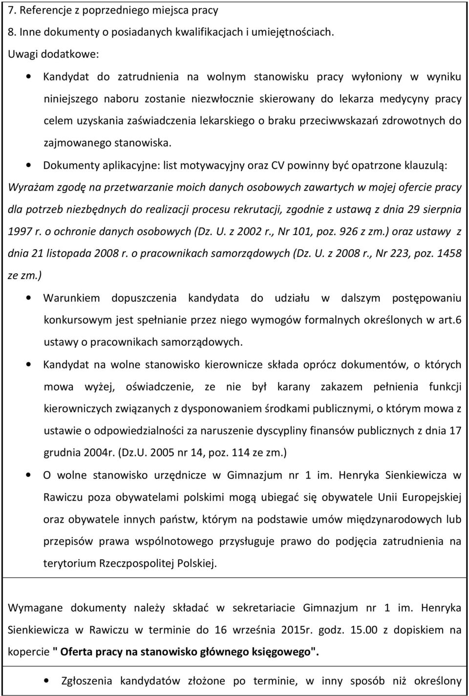 lekarskiego o braku przeciwwskazań zdrowotnych do zajmowanego stanowiska.