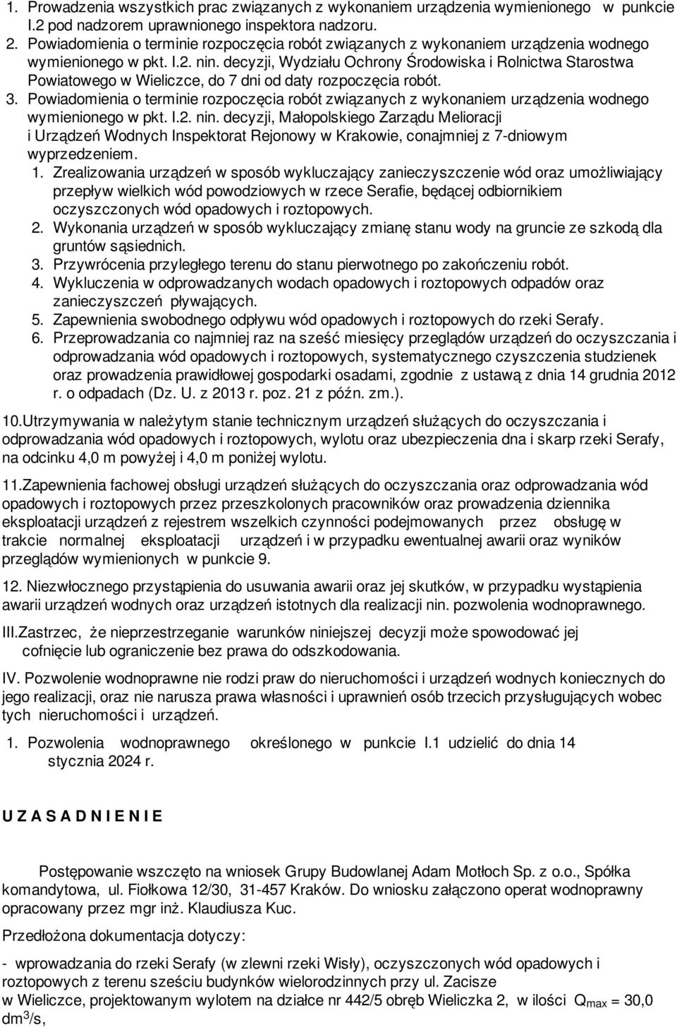 decyzji, Wydziału Ochrony Środowiska i Rolnictwa Starostwa Powiatowego w Wieliczce, do 7 dni od daty rozpoczęcia robót.