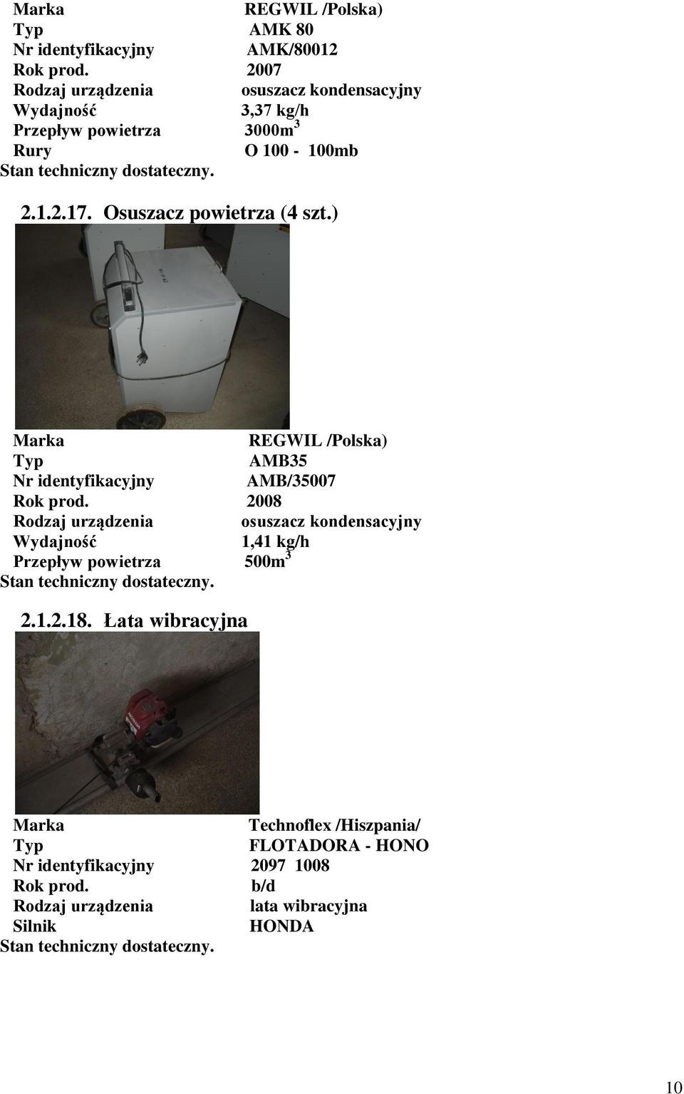) REGWIL /Polska) AMB35 AMB/35007 2008 osuszacz kondensacyjny Wydajność 1,41 kg/h Przepływ