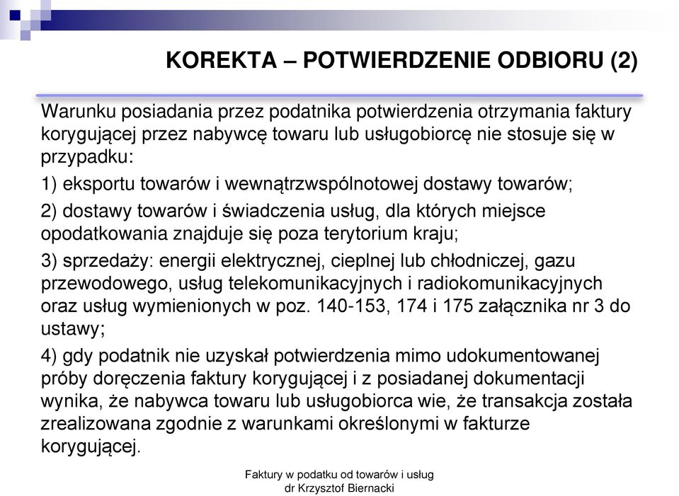 cieplnej lub chłodniczej, gazu przewodowego, usług telekomunikacyjnych i radiokomunikacyjnych oraz usług wymienionych w poz.