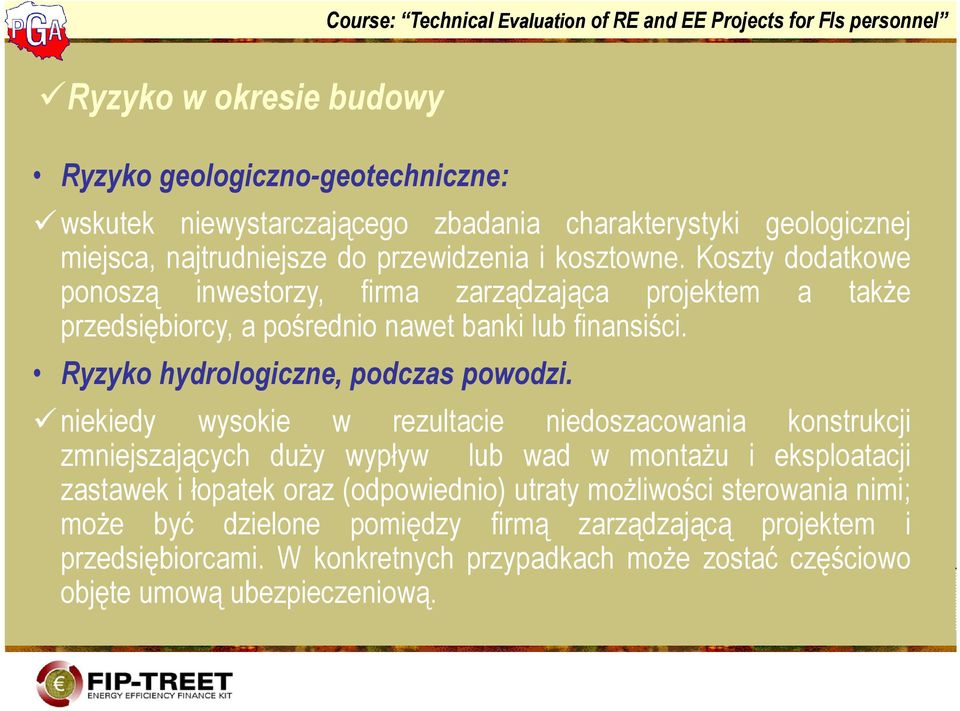 Ryzyko hydrologiczne, podczas powodzi.