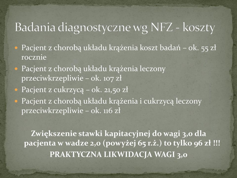 107 zł Pacjent z cukrzycą ok.