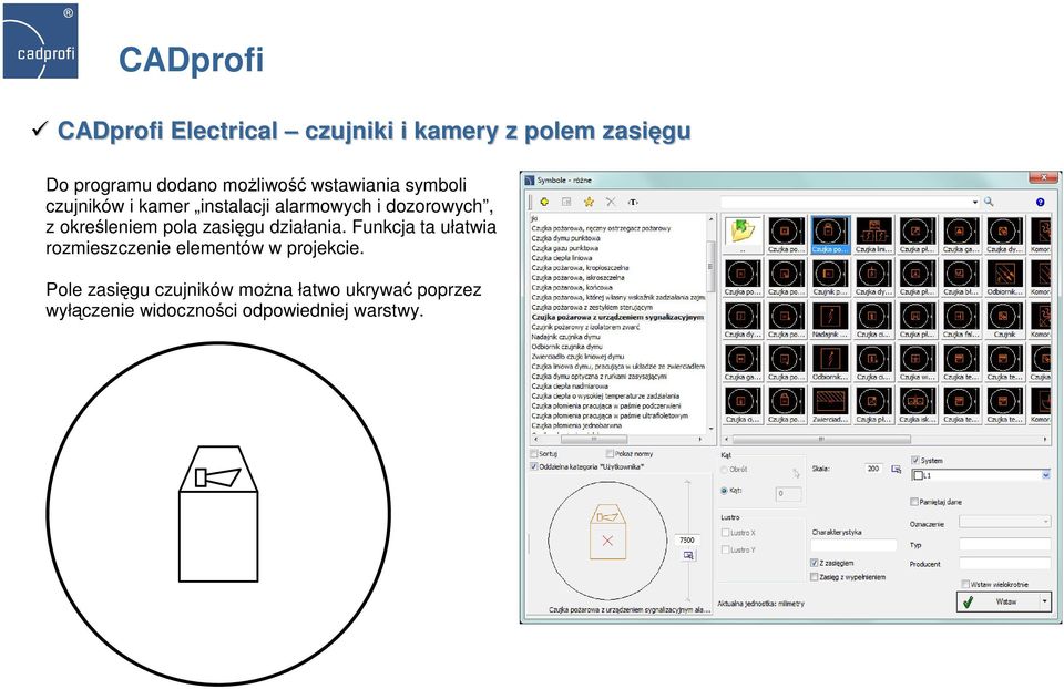 pola zasięgu działania. Funkcja ta ułatwia rozmieszczenie elementów w projekcie.