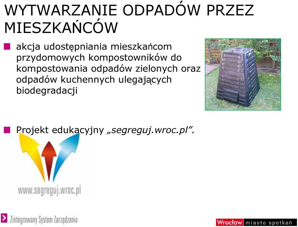 do kompostowania odpadów zielonych oraz odpadów