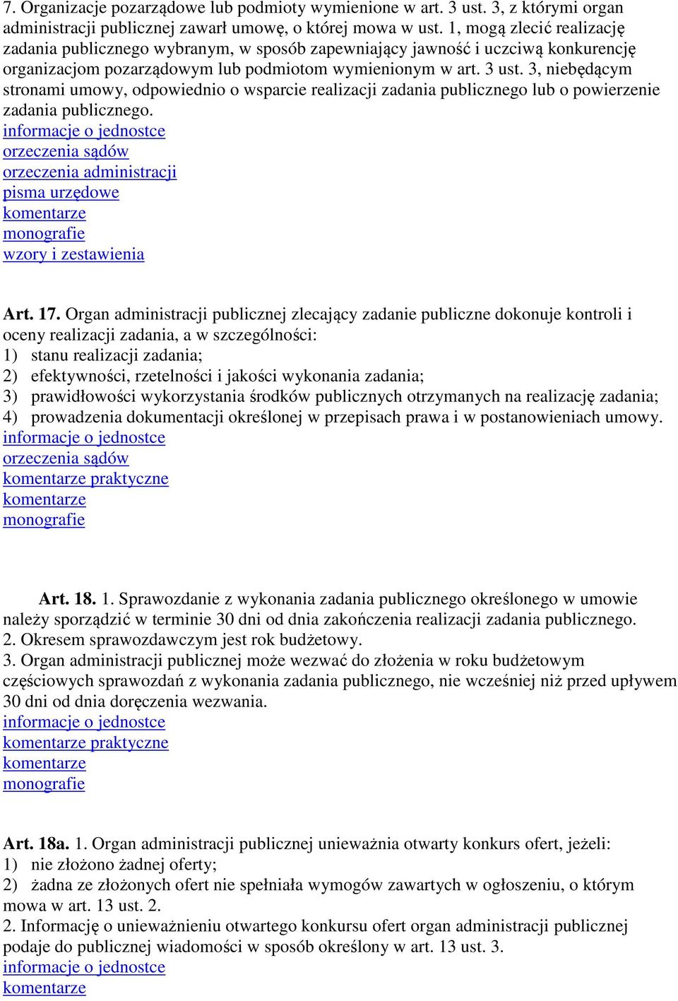 3, niebędącym stronami umowy, odpowiednio o wsparcie realizacji zadania publicznego lub o powierzenie zadania publicznego. orzeczenia administracji pisma urzędowe monografie wzory i zestawienia Art.