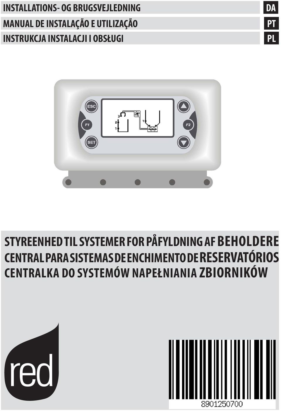 TIL SYSTEMER FOR PÅFYLDNING AF BEHOLDERE CENTRAL PARA SISTEMAS