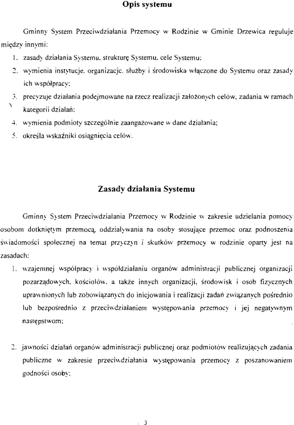 wyrnienia podrnioty szczegolnie zaangazowane w dane dzialania: < ckresla wskainiki osiagniec!a eel!'>w. Zasady dziajania Systemu Gminny System Przeciv.