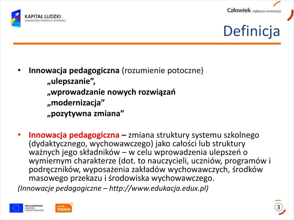 składników w celu wprowadzenia ulepszeń o wymiernym charakterze (dot.