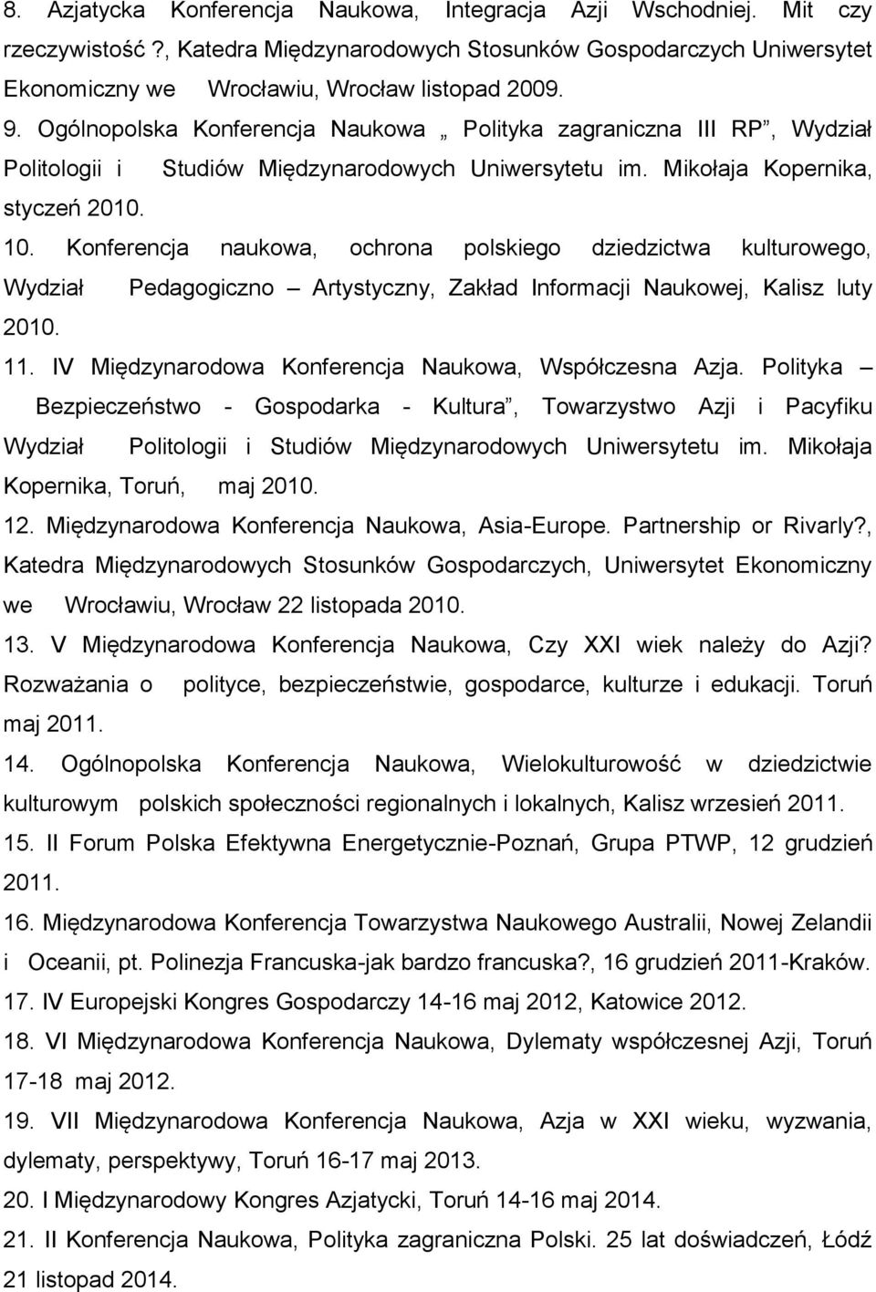 Konferencja naukowa, ochrona polskiego dziedzictwa kulturowego, Wydział Pedagogiczno Artystyczny, Zakład Informacji Naukowej, Kalisz luty 2010. 11.