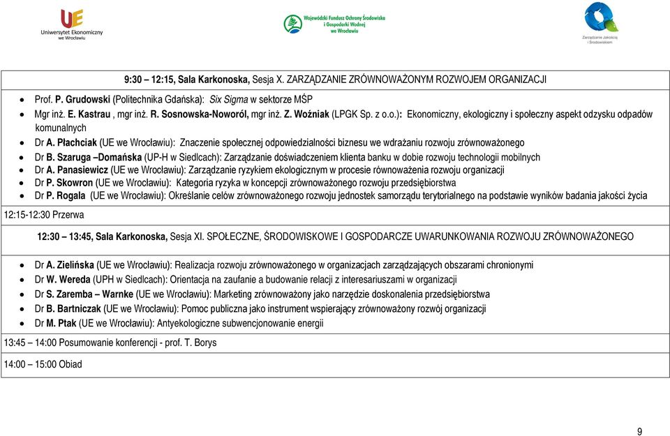 Płachciak (UE we Wrocławiu): Znaczenie społecznej odpowiedzialności biznesu we wdrażaniu rozwoju zrównoważonego Dr B.