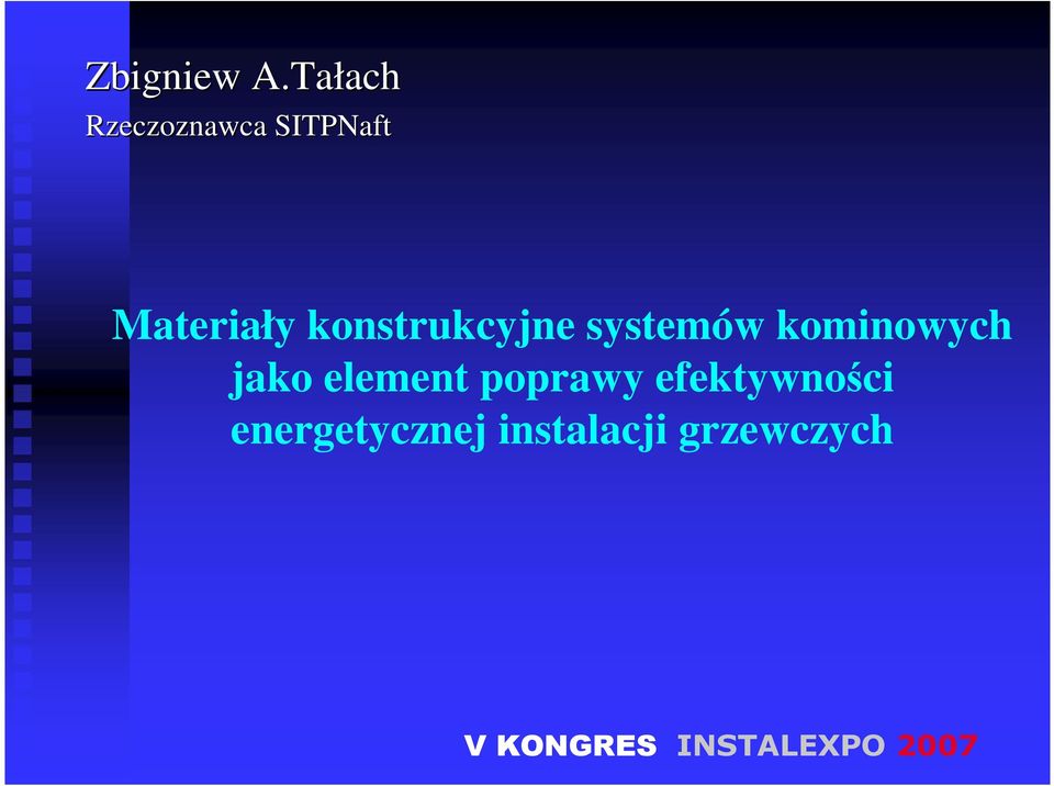 Materiały konstrukcyjne systemów