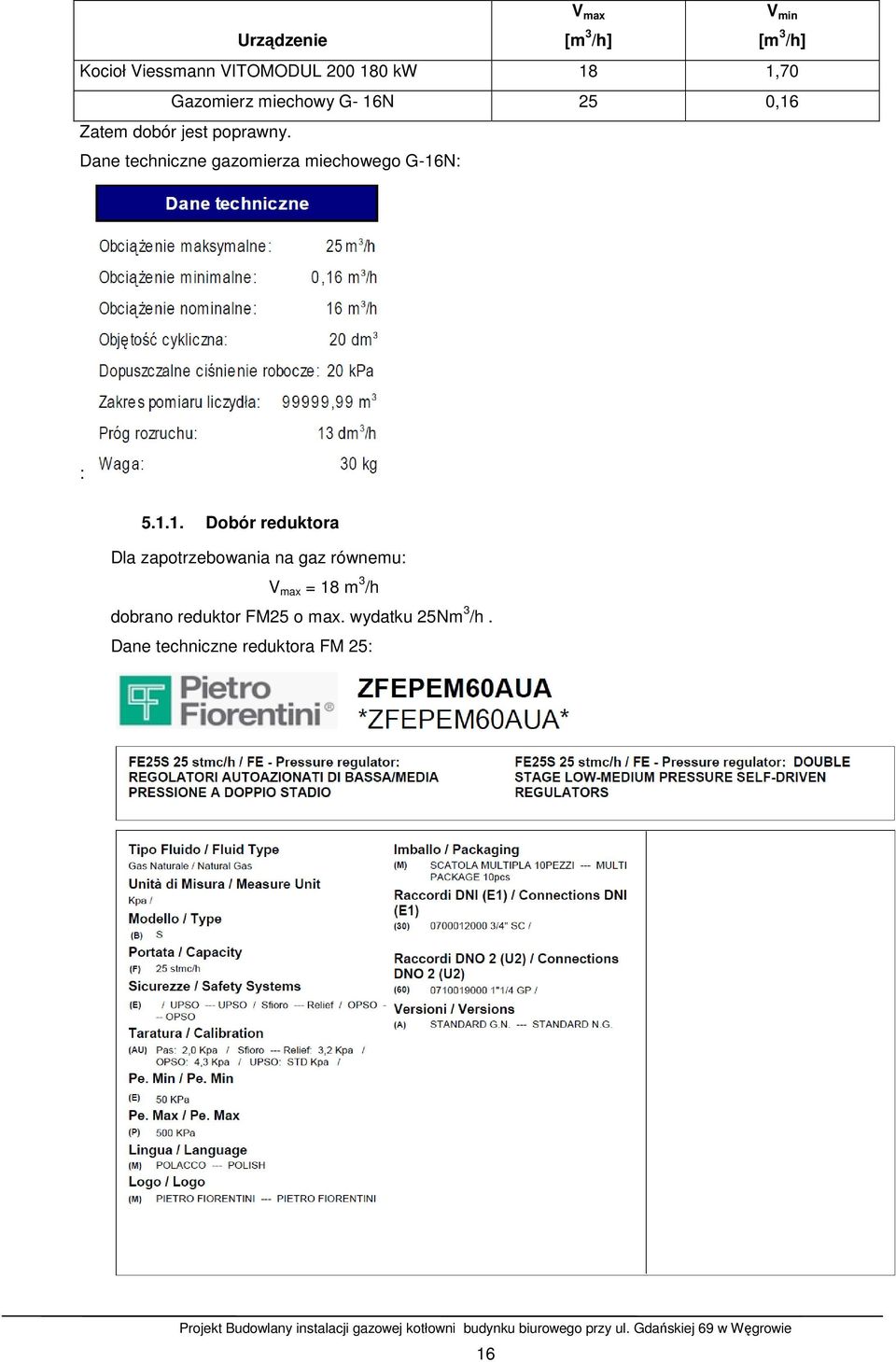 Dane techniczne gazomierza miechowego G-16