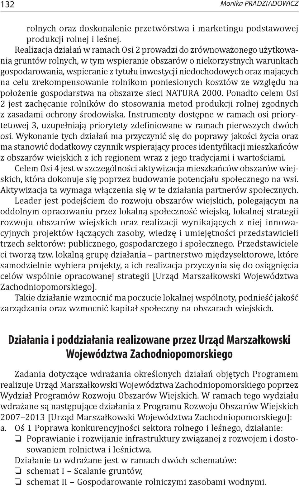 niedochodowych oraz mających na celu zrekompensowanie rolnikom poniesionych kosztów ze względu na położenie gospodarstwa na obszarze sieci NATURA 2000.