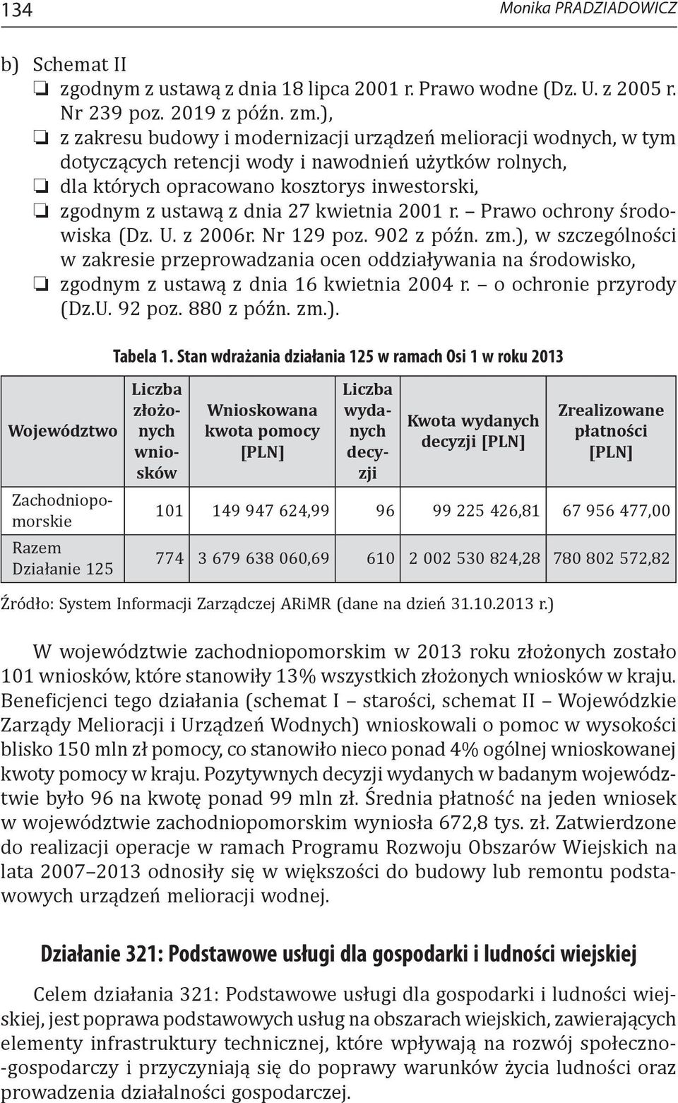 kwietnia 2001 r. Prawo ochrony środowiska (Dz. U. z 2006r. Nr 129 poz. 902 z późn. zm.