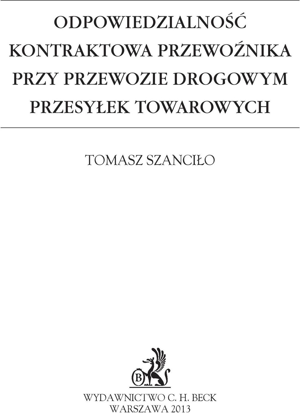 DROGOWYM PRZESYŁEK TOWAROWYCH