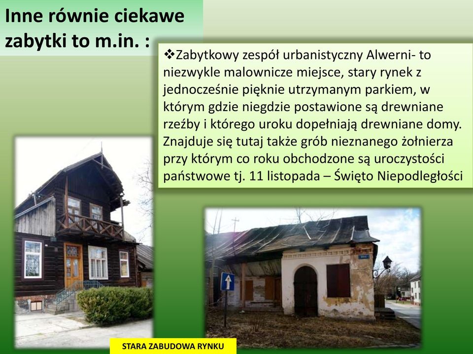 pięknie utrzymanym parkiem, w którym gdzie niegdzie postawione są drewniane rzeźby i którego uroku