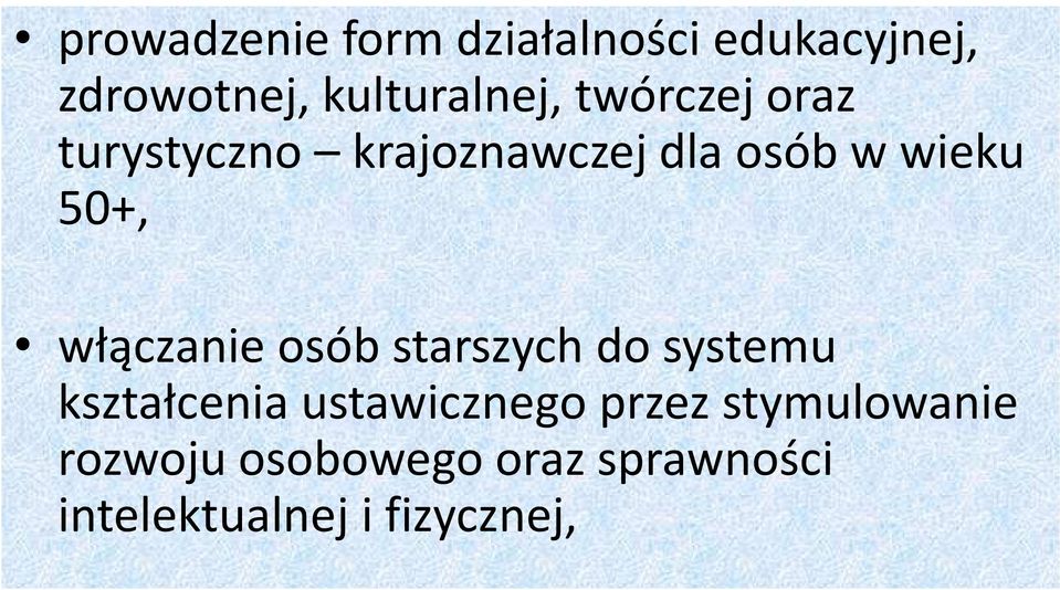 włączanie osób starszych do systemu kształcenia ustawicznego przez