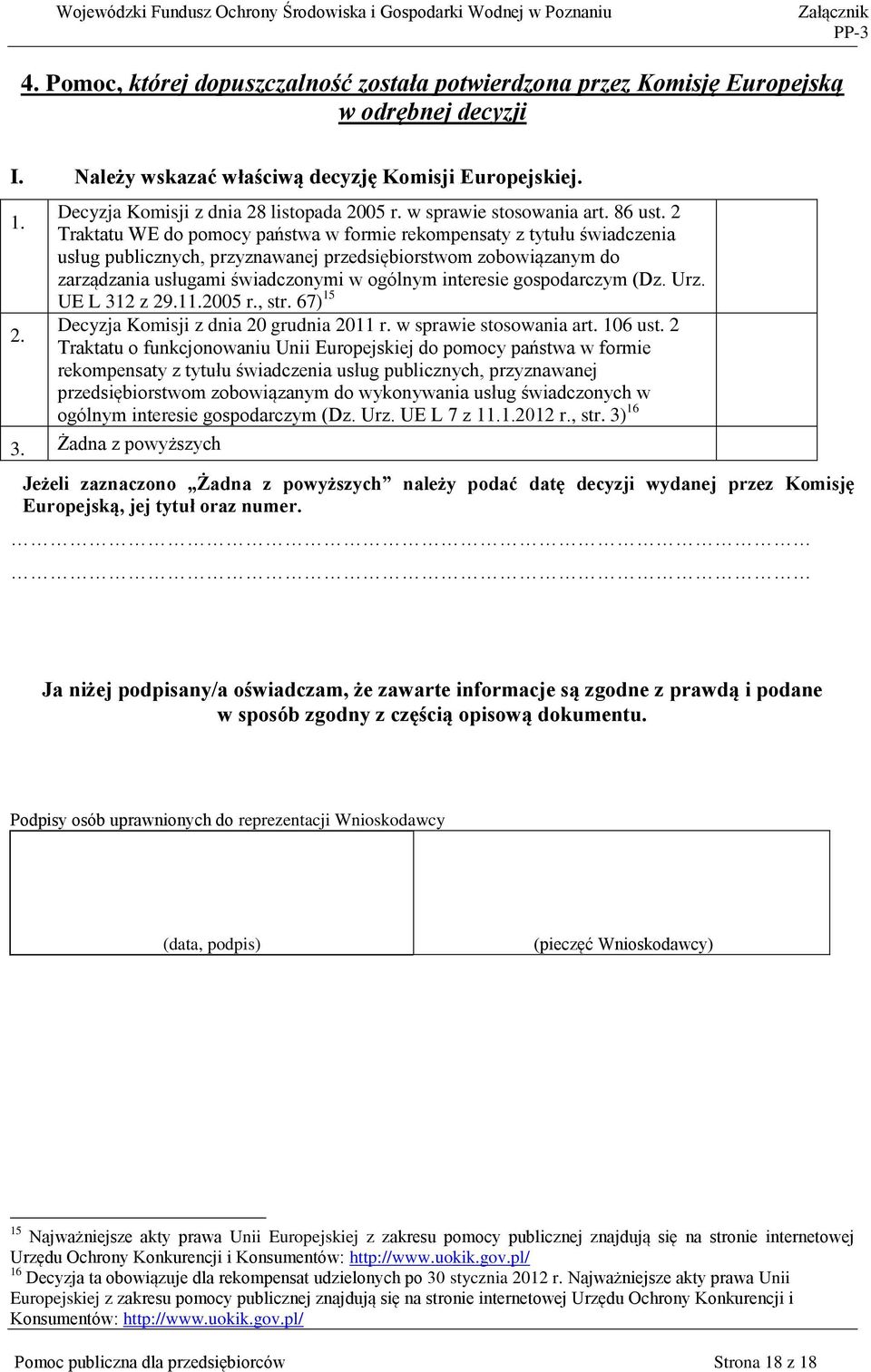 2 Traktatu WE do państwa w formie rekompensaty z tytułu świadczenia usług publicznych, przyznawanej przedsiębiorstwom zobowiązanym do zarządzania usługami świadczonymi w ogólnym interesie