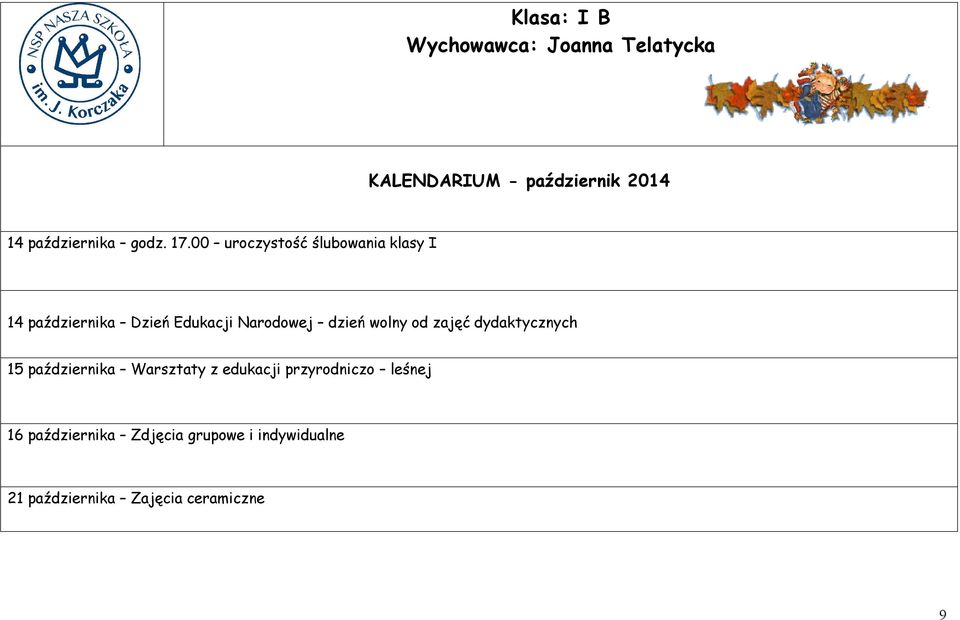 dzień wolny od zajęć dydaktycznych 15 października Warsztaty z edukacji