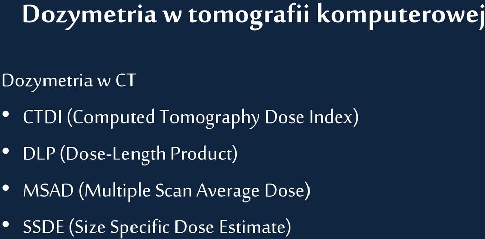 Index) DLP (Dose-Length Product) MSAD