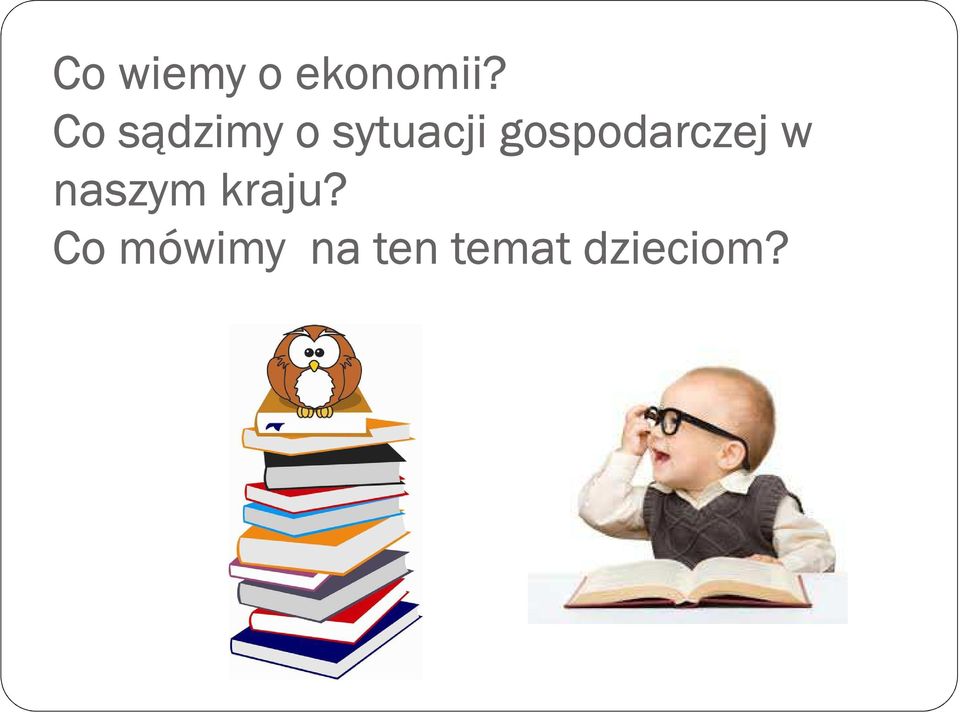 gospodarczej w naszym