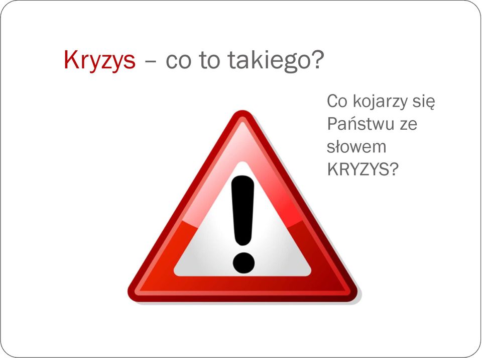 Co kojarzy się