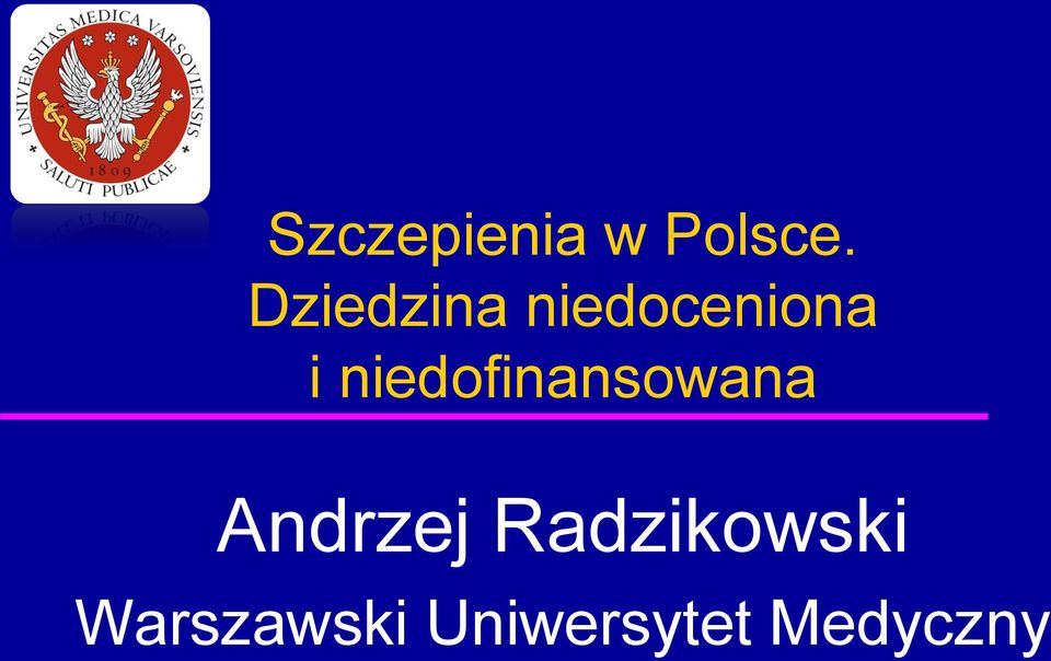 niedofinansowana Andrzej