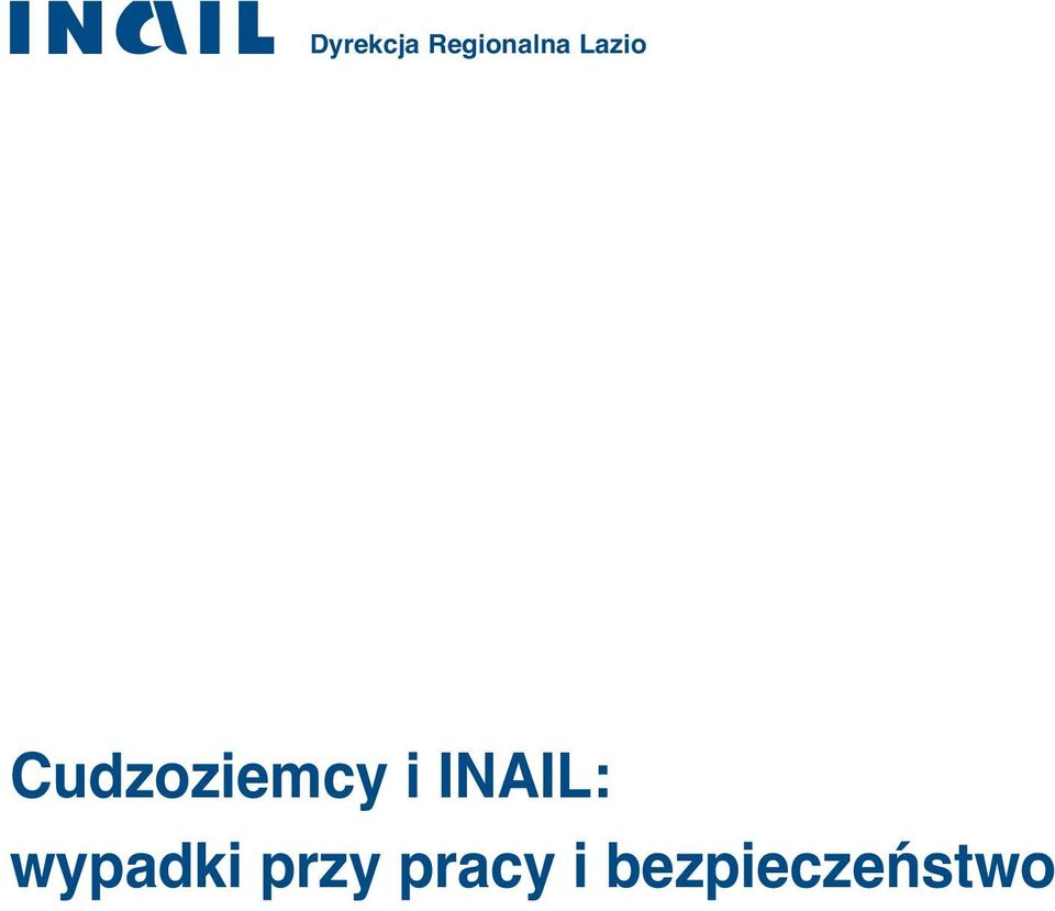 INAIL: wypadki przy