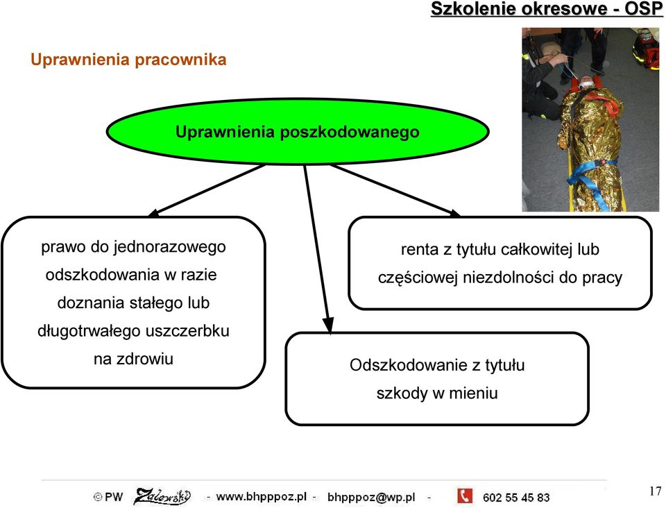 razie częściowej niezdolności do pracy doznania stałego lub