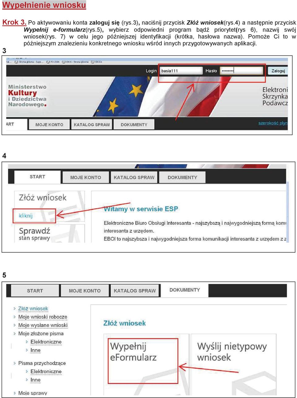 5), wybierz odpowiedni program bd priorytet(rys 6), nazwij swój wniosek(rys.