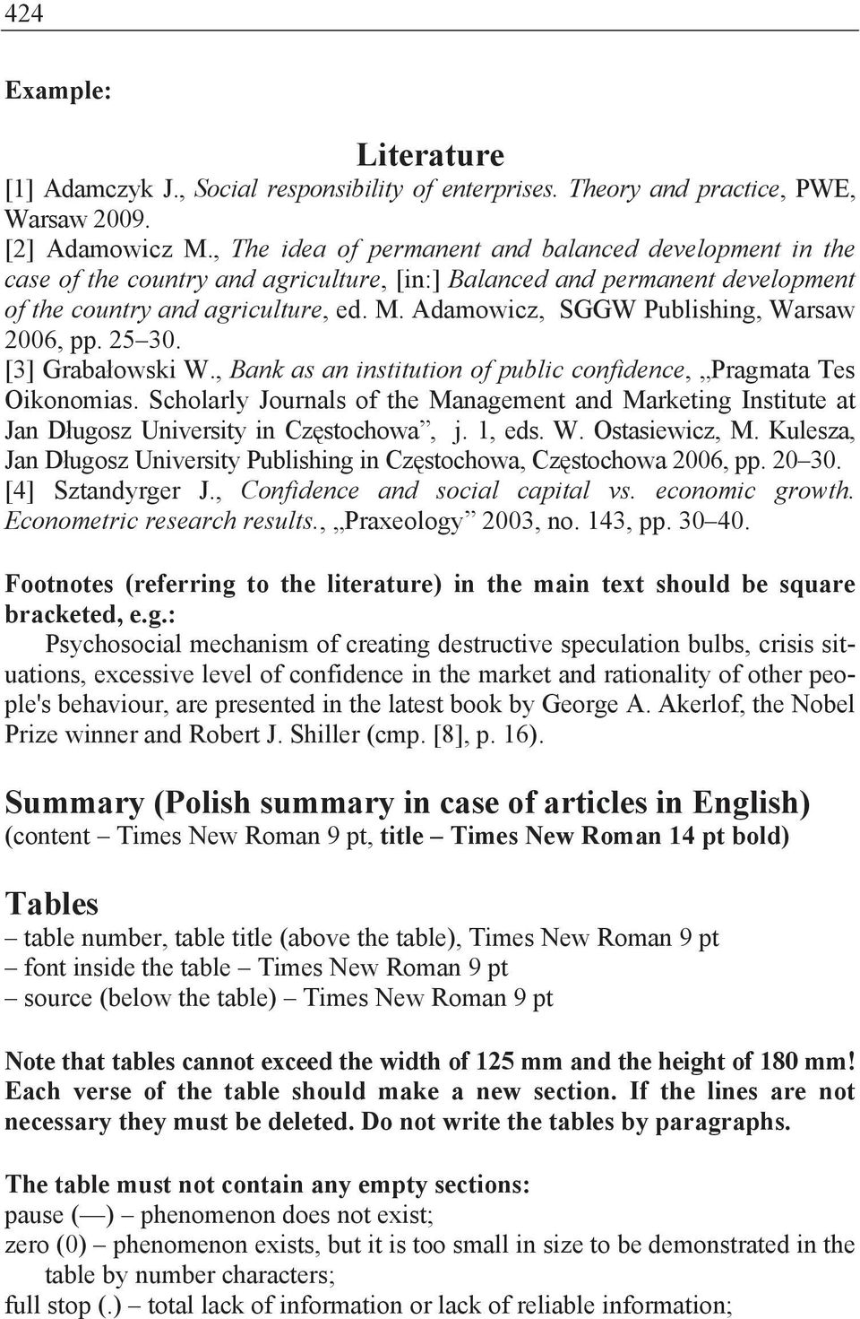 Adamowicz, SGGW Publishing, Warsaw 2006, pp. 25 30. [3] Graba owski W., Bank as an institution of public confidence, Pragmata Tes Oikonomias.