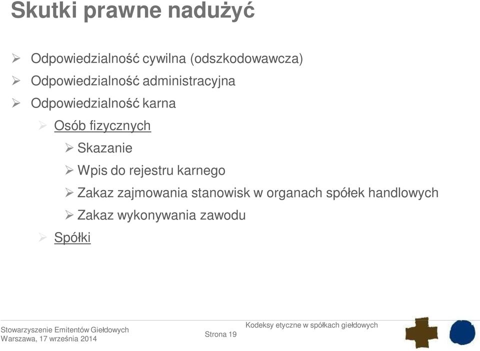 fizycznych Skazanie Wpis do rejestru karnego Zakaz zajmowania