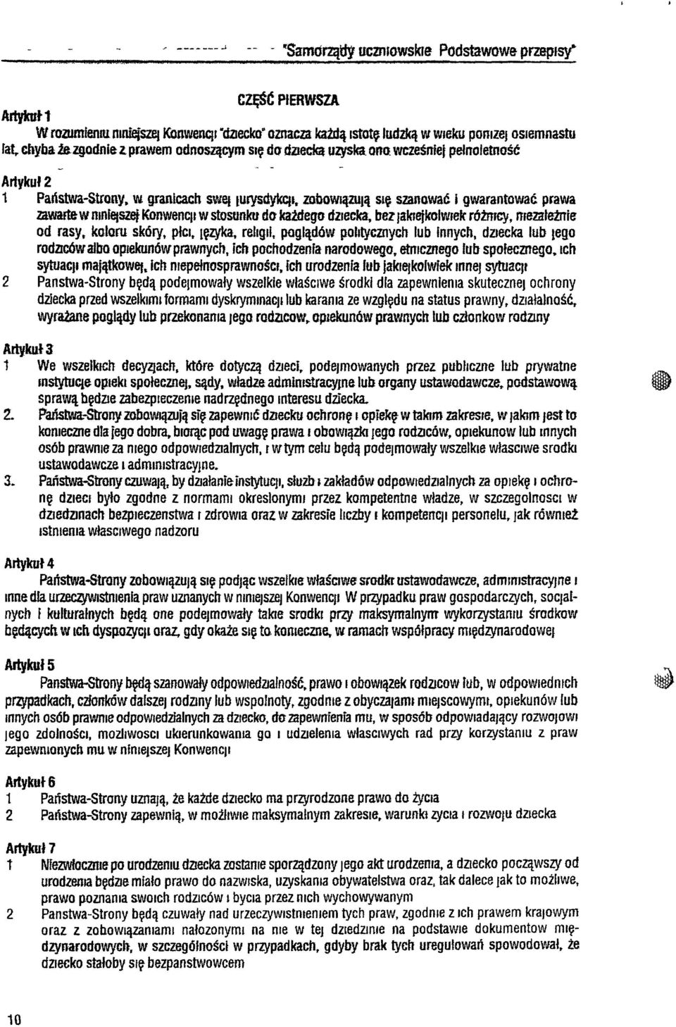 zobowiązują Się szanować i gwarantować prawa zawarte w mnletszet KonwencJI w stosunku da ka!dega dziecka, bellakjetkolwrek róimcy. rnezateżnte od rasy. koloru skóry, płci.