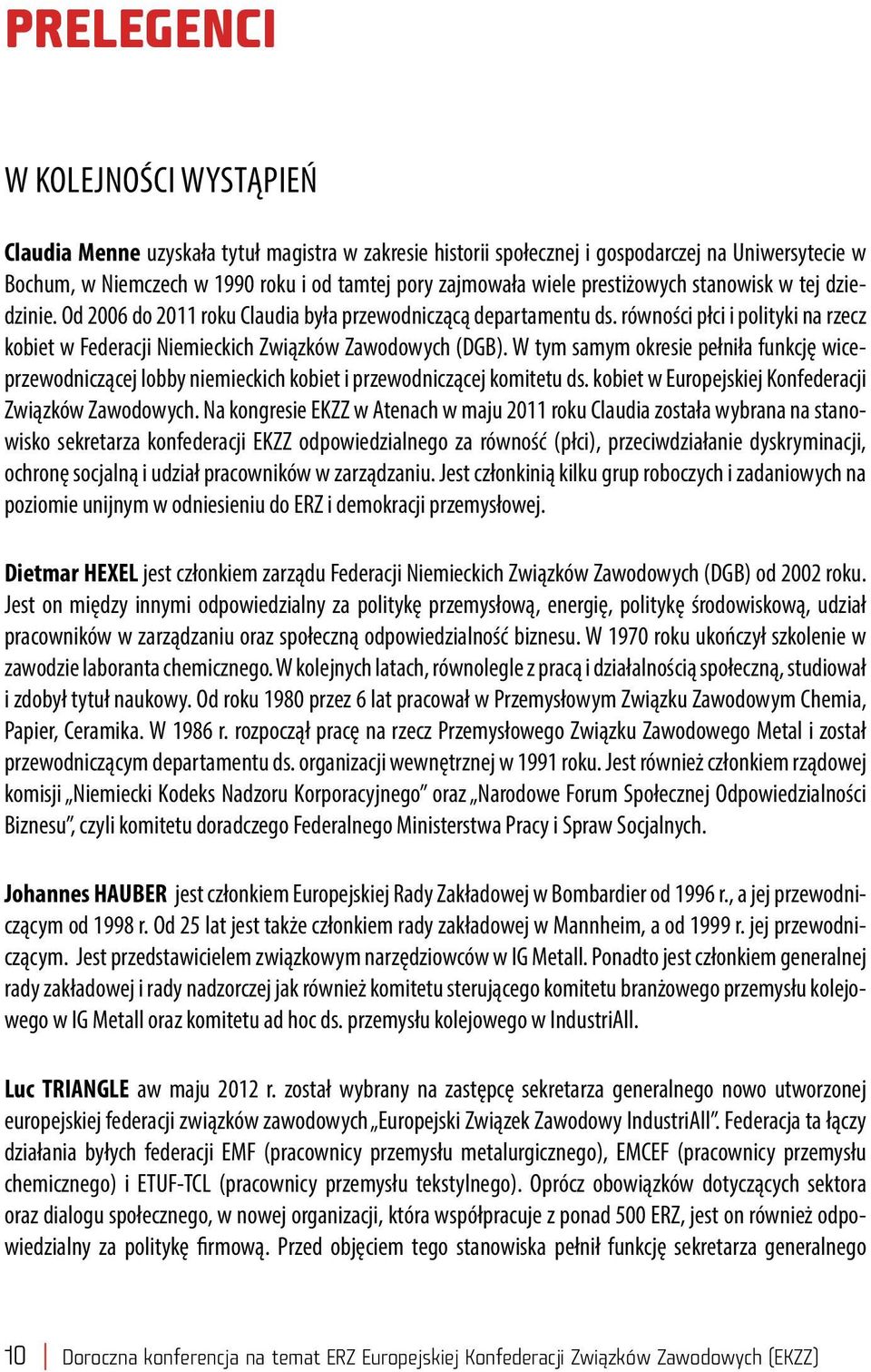 równości płci i polityki na rzecz kobiet w Federacji Niemieckich Związków Zawodowych (DGB).