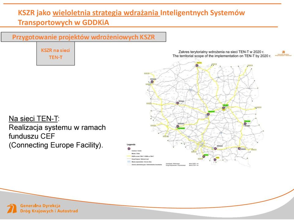 GDDKiA Na sieci TEN-T: Realizacja systemu w