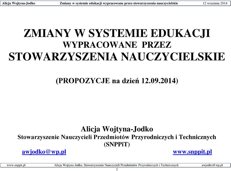 2014) Alicja Wojtyna-Jodko Stowarzyszenie Nauczycieli