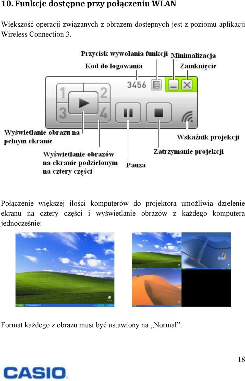 Połączenie większej ilości komputerów do projektora umożliwia dzielenie ekranu na