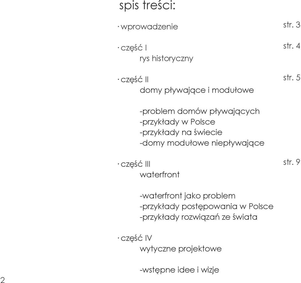 5 -problem domów pływających -przykłady w Polsce -przykłady na świecie -domy modułowe