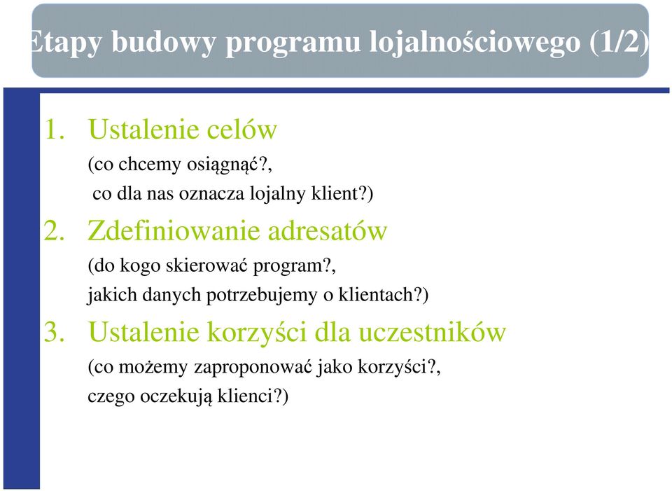 Zdefiniowanie adresatów (do kogo skierować program?