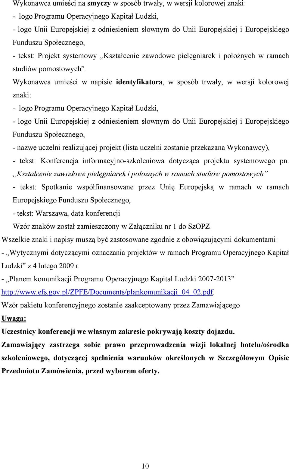 informacyjno-szkoleniowa dotycząca projektu systemowego pn.