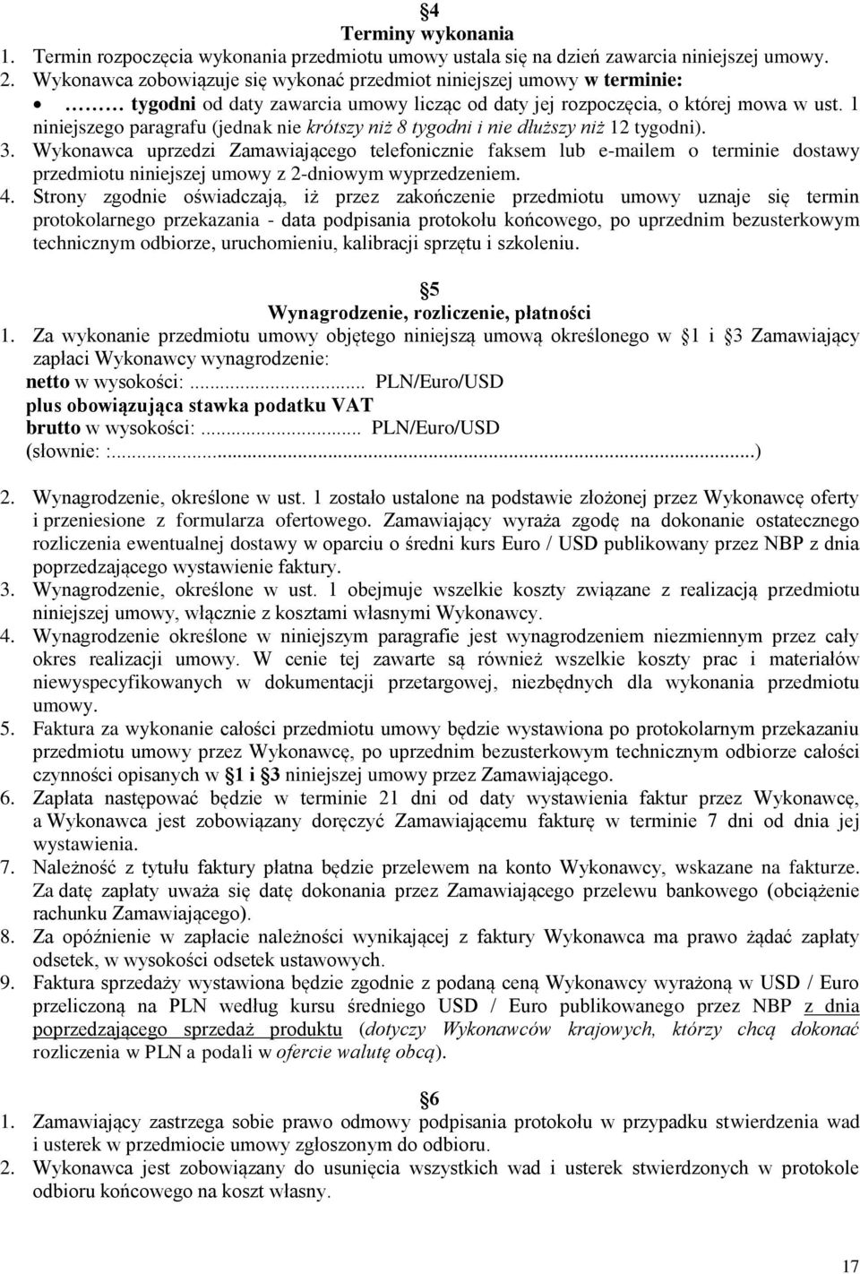 1 niniejszego paragrafu (jednak nie krótszy niż 8 tygodni i nie dłuższy niż 12 tygodni). 3.