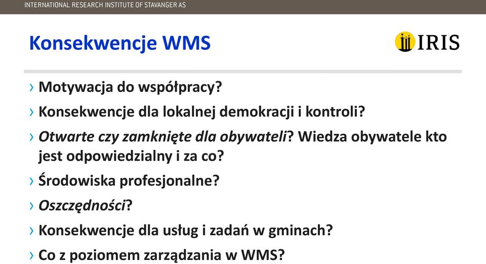 Otwarte czy zamknięte dla obywateli?