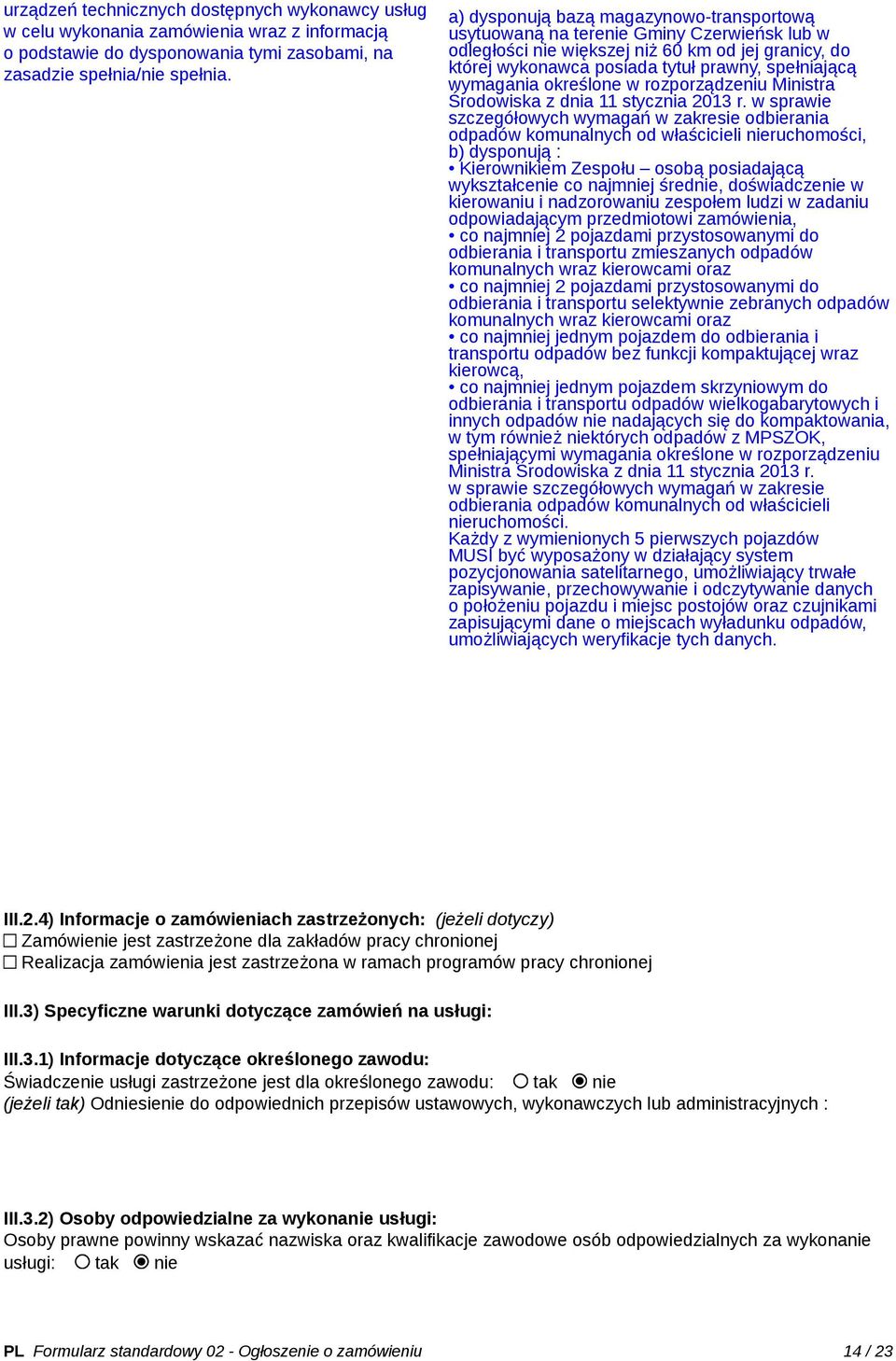 wymagania określone w rozporządzeniu Ministra Środowiska z dnia 11 stycznia 2013 r.