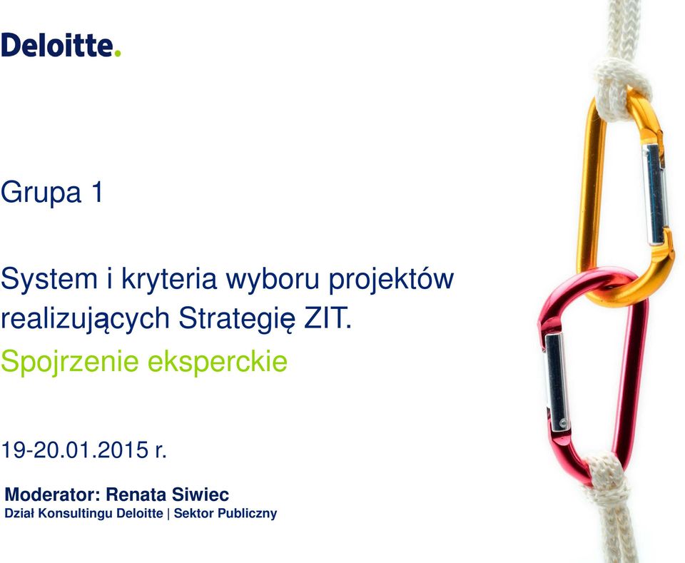 Spojrzenie eksperckie 19-20.01.2015 r.