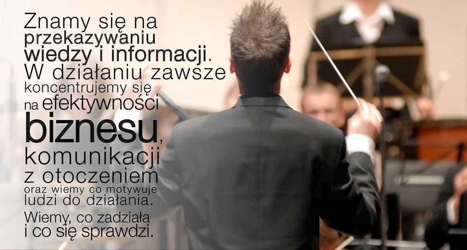 " biznesu, " komunikacji " z otoczeniem " oraz wiemy co